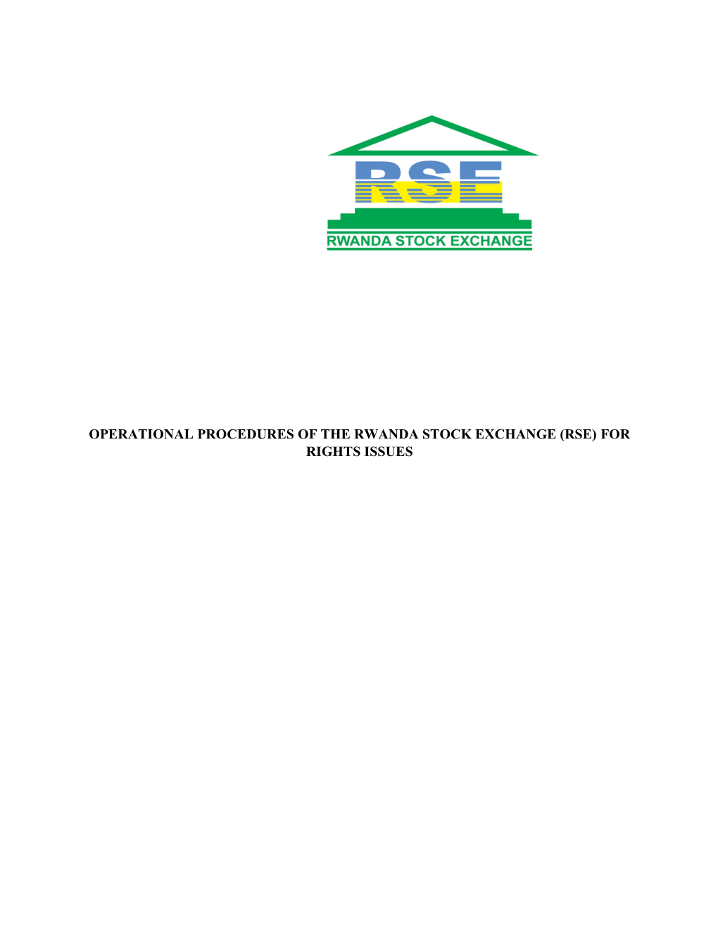 Operational Procedures of the Rwanda Stock Exchange (Rse) for Rights Issues