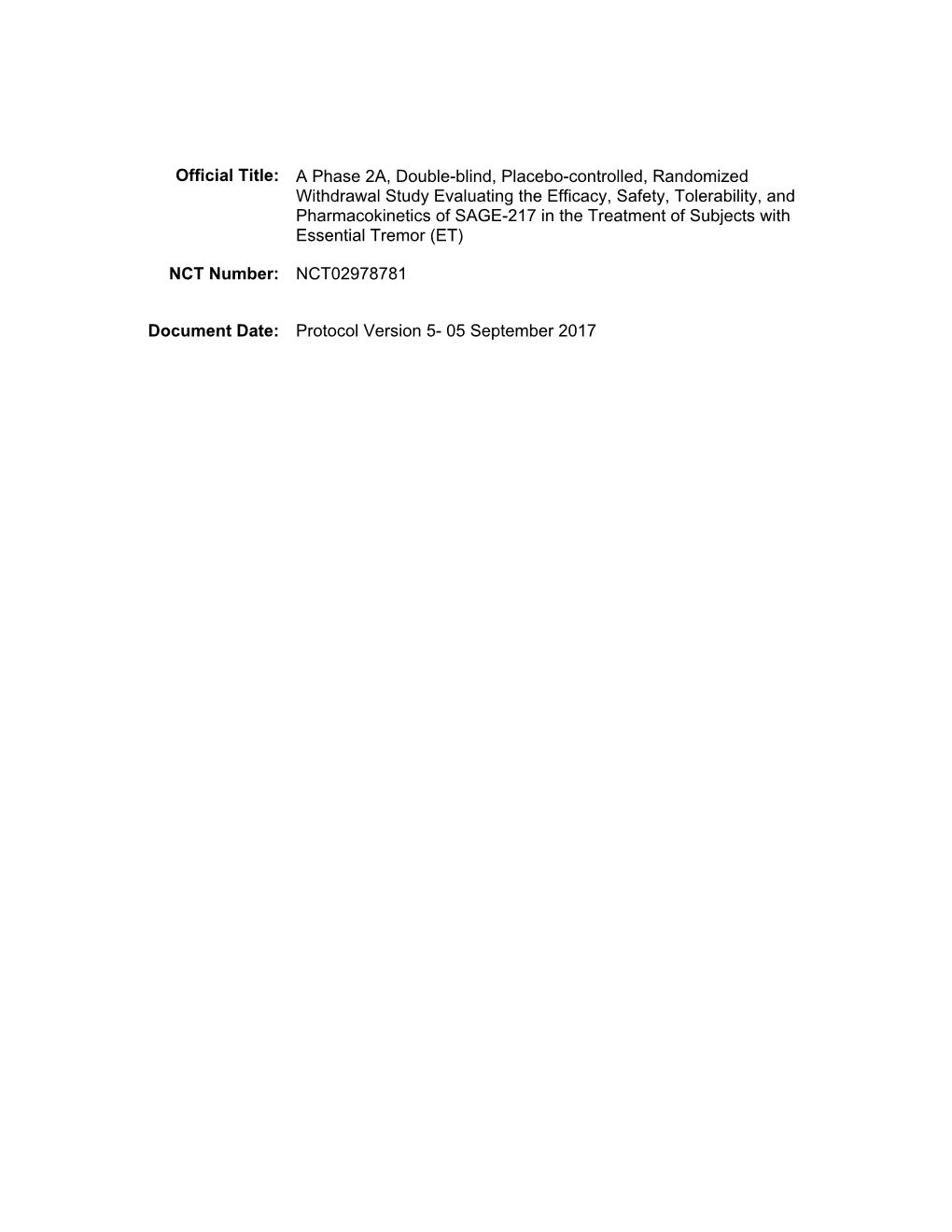 Official Title: a Phase 2A, Double-Blind, Placebo-Controlled, Randomized Withdrawal Study Evaluating the Efficacy, Safety, Toler