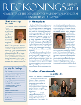 RECKONINGS Newsletter of the Department of Mathematical Sciences at the University of Delaware Chair’S Message in Memoriam John A