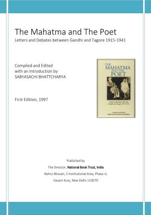 The Mahatma and the Poet Letters and Debates Between Gandhi and Tagore 1915-1941