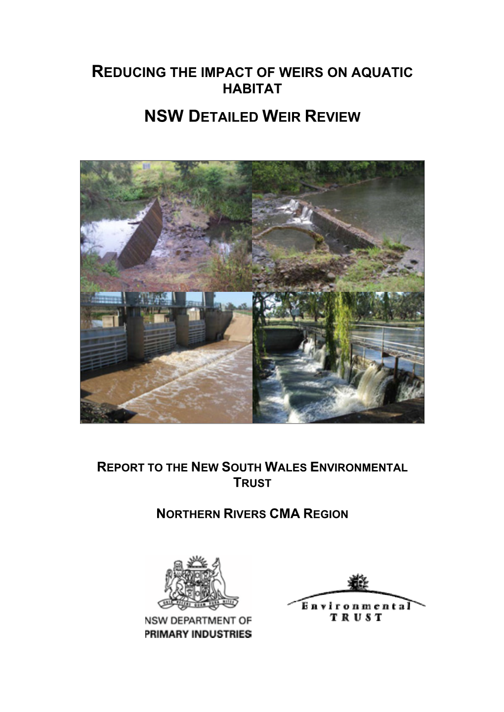 Reducing the Impact of Weirs on Aquatic Habitat