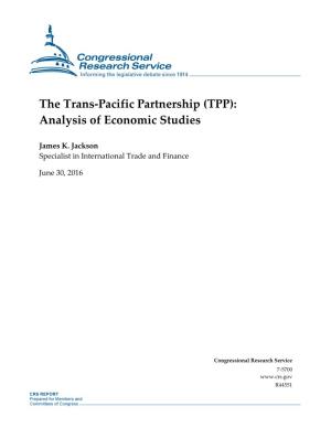 The Trans-Pacific Partnership (TPP): Analysis of Economic Studies
