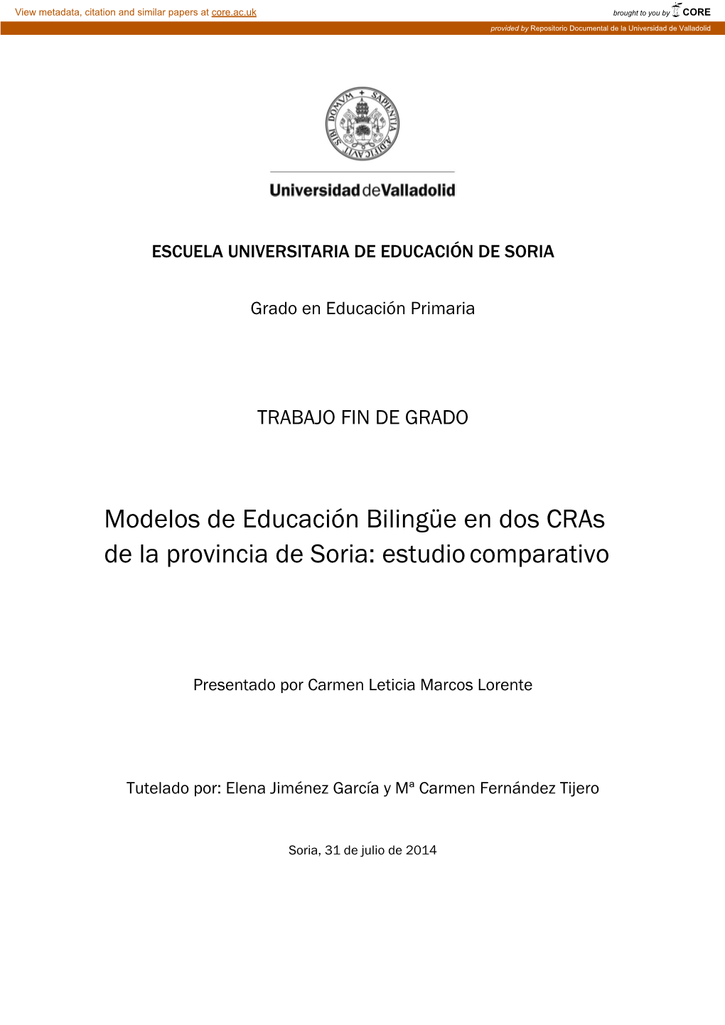 Modelos De Educación Bilingüe En Dos Cras De La Provincia De Soria: Estudio Comparativo