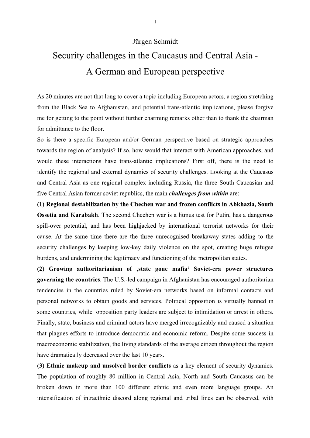 Security Challenges in the Caucasus and Central Asia - a German and European Perspective