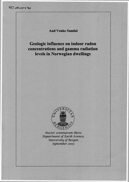 Geologic Influence on Indoor Radon Concentrations and Gamma Radiation Levels in Norwegian Dwellings