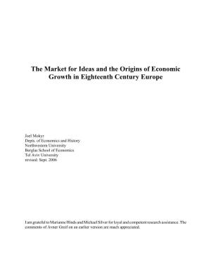 The Market for Ideas and the Origins of Economic Growth in Eighteenth Century Europe