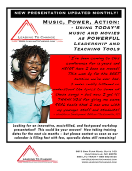 Music, Power, Action: - Using TODAY’S Music and Movies As POWERFUL Leadership And