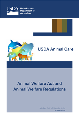Animal Welfare Act and Animal Welfare Regulations
