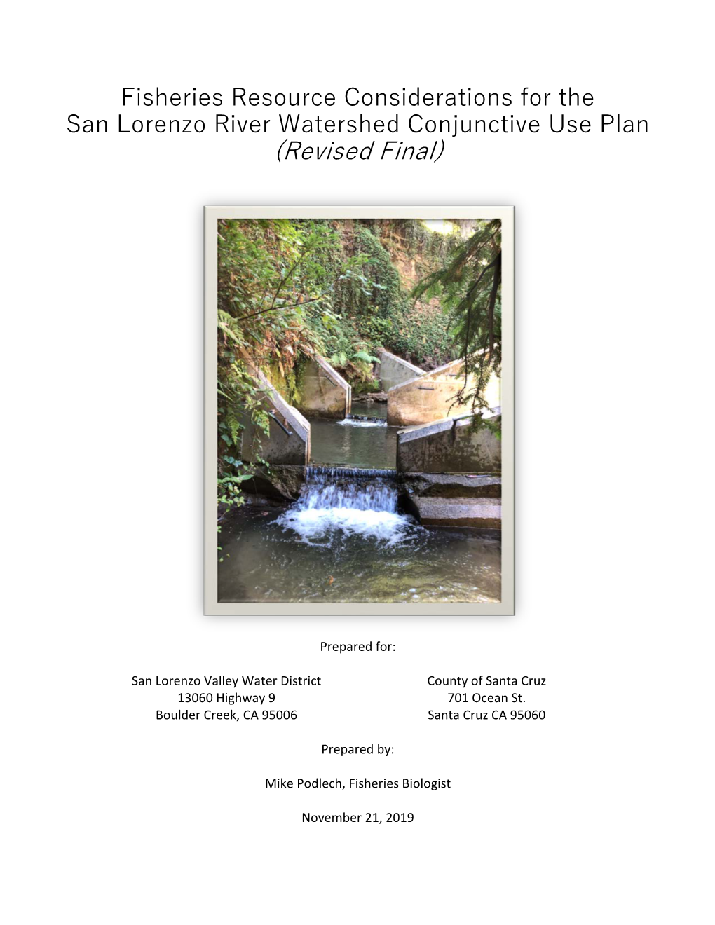 Fisheries Resource Considerations for the San Lorenzo River Watershed Conjunctive Use Plan (Revised Final)