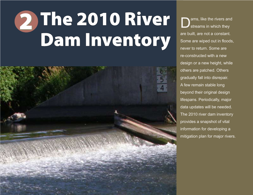 The 2010 River Dam Inventory Provides a Snapshot of Vital Information for Developing a Mitigation Plan for Major Rivers
