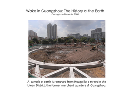 Wake in Guangzhou: the History of the Earth Guangzhou Biennale, 2008