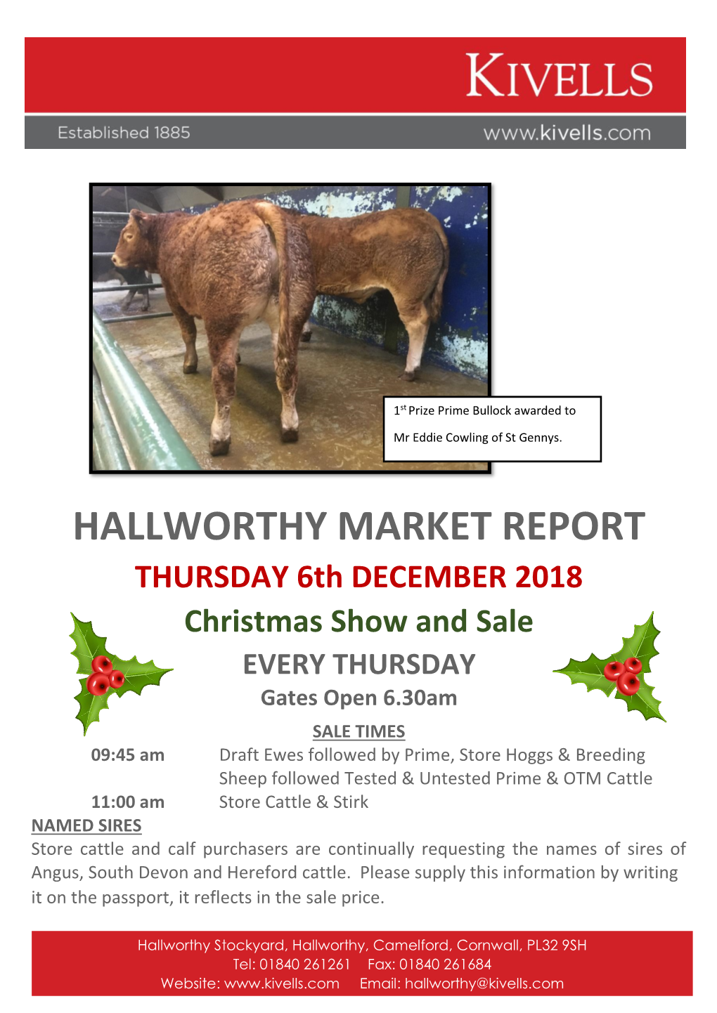 HALLWORTHY MARKET REPORT THURSDAY 6Th DECEMBER 2018 Christmas Show and Sale EVERY THURSDAY Gates Open 6.30Am