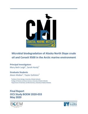 Microbial Biodegradation of Alaska North Slope Crude Oil and Corexit 9500 in the Arctic Marine Environment