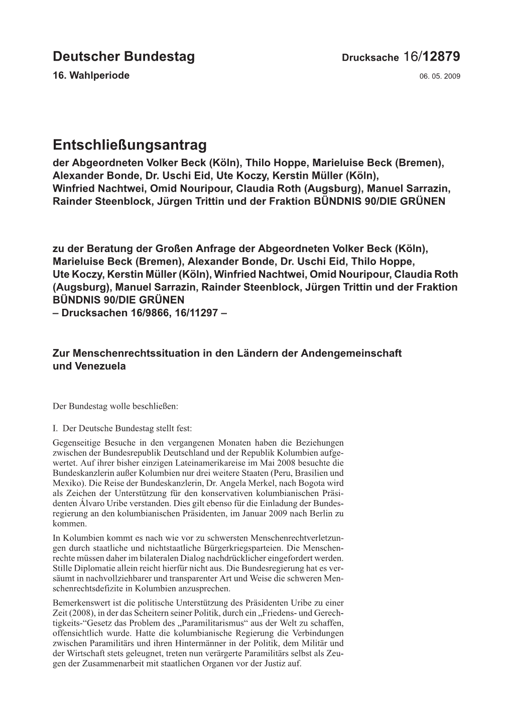 Entschließungsantrag Der Abgeordneten Volker Beck (Köln), Thilo Hoppe, Marieluise Beck (Bremen), Alexander Bonde, Dr