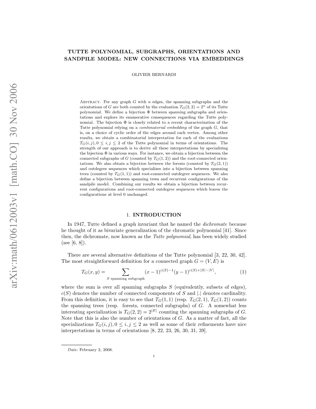 Arxiv:Math/0612003V1 [Math.CO] 30 Nov 2006 H Otsrihfraddﬁiinfracnetdgraph Connected a for Deﬁnition Straightforward Most the 8])