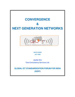 Convergence & Next Generation Networks