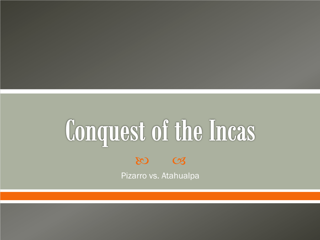 Conquest of the Incas