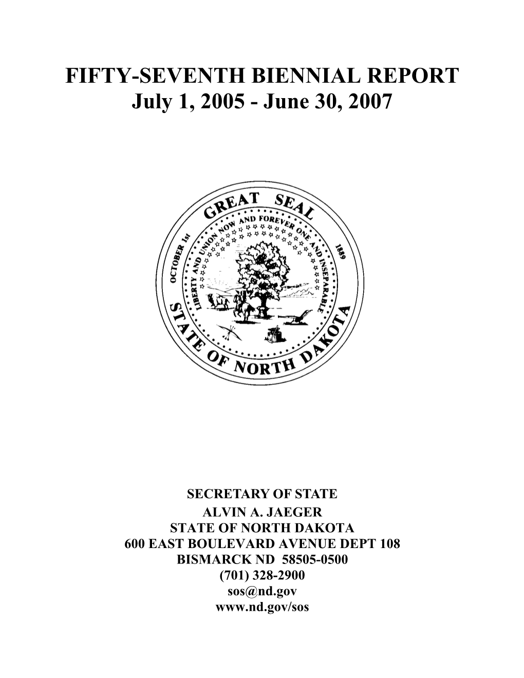 FIFTY-SEVENTH BIENNIAL REPORT July 1, 2005 - June 30, 2007