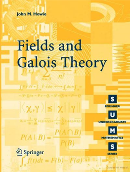 Howie-Fields and Galois Theory