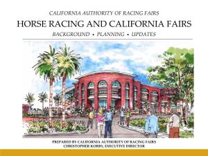 Horse Racing and California Fairs Background • Planning • Updates