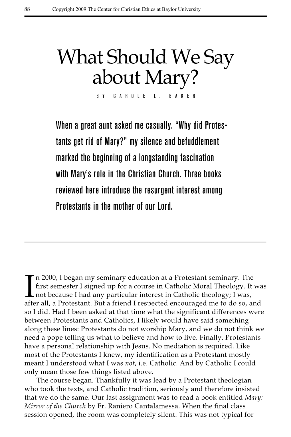 What Should We Say About Mary? by Carole L