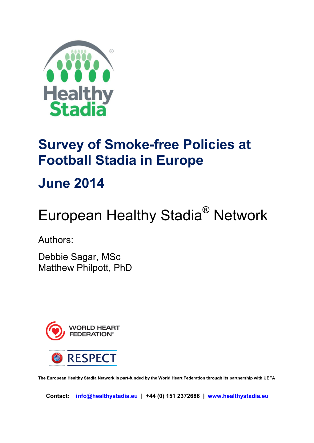 Survey of Smoke-Free Policies at Football Stadia in Europe June 2014