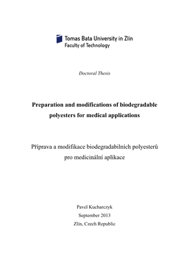 Preparation and Modifications of Biodegradable Polyesters for Medical Applications