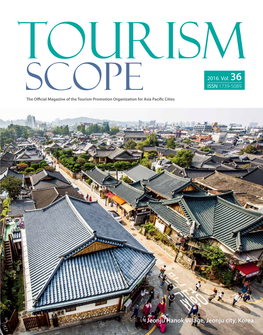 Jeonju Hanok Village, Jeonju City, Korea TOURISM SCOPE a Contents