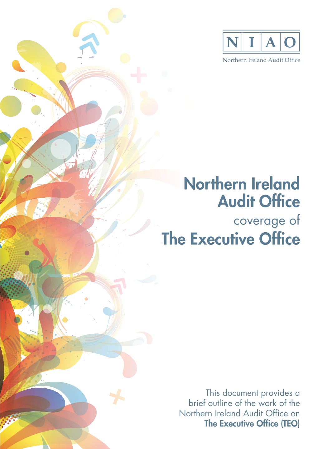 Northern Ireland Audit Office Coverage of the Executive Office (PDF 5.2