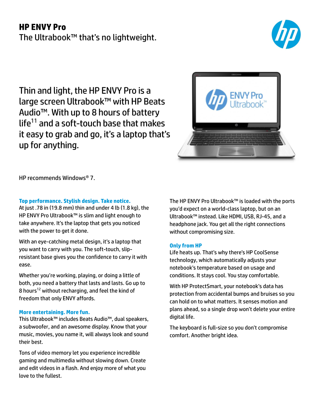 Thin and Light, the HP ENVY Pro Is a Large Screen Ultrabook™ with HP Beats Audio™