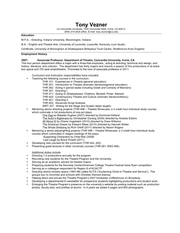 Tony Vezner C/O Concordia University, 1530 Concordia West, Irvine, CA 92612, (949) 214-3425 Office, E-Mail: Tony.Vezner@Cui.Edu Education M.F.A