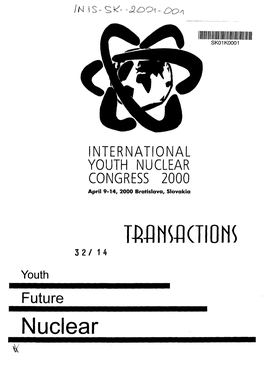 NTERNATIONAL YOUTH NUCLEAR CONGRESS 2000 April 9-14, 2000 Bratislava, Slovakia