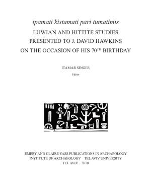 The Luwian Demonstratives of Place and Manner 76 Petra M