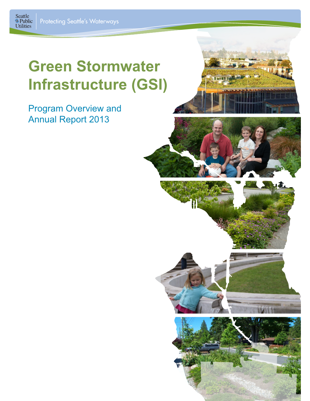 Green Stormwater Infrastructure (GSI)
