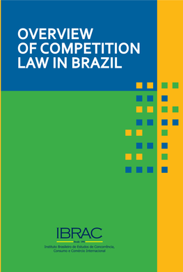 Overview of Competition Law in Brazil