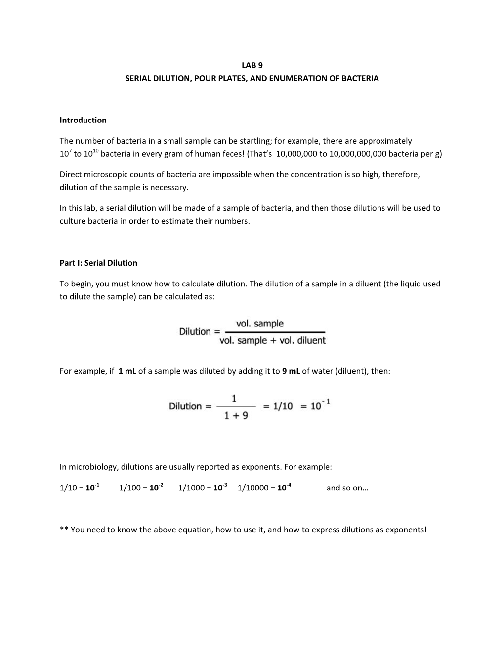 LAB 9 SERIAL DILUTION, POUR PLATES, and ENUMERATION of BACTERIA Introduction the Number of Bacteria in a Small Sample Can Be St