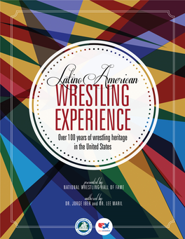 Latino-American Wrestlingexperience