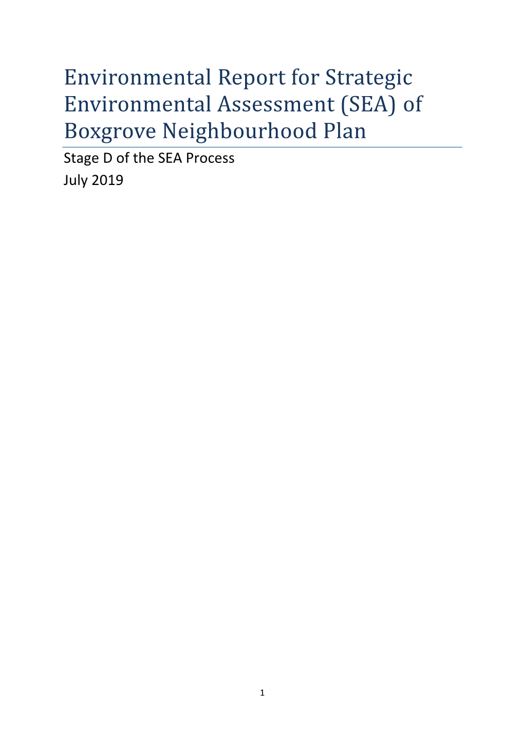 (SEA) of Boxgrove Neighbourhood Plan Stage D of the SEA Process July 2019