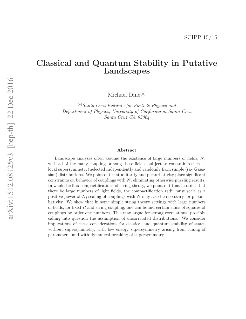 Classical and Quantum Stability in Putative Landscapes