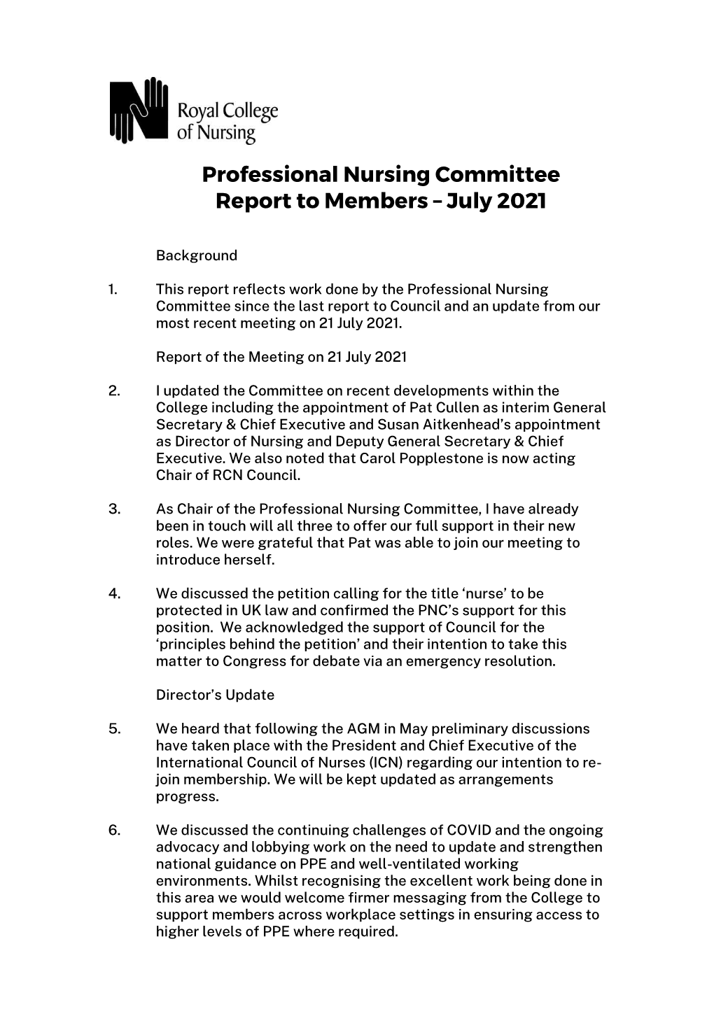 Professional Nursing Committee Report to Members – July 2021