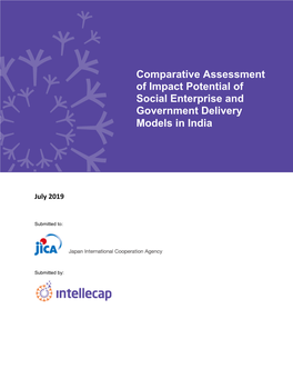 Comparative Assessment of Impact Potential of Social Enterprise and Government Delivery Models in India