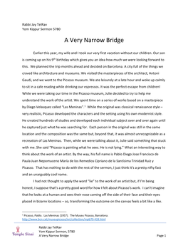 A Very Narrow Bridge