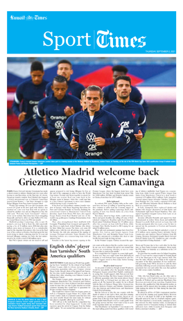 Atletico Madrid Welcome Back Griezmann As Real Sign Camavinga