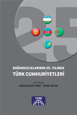 Bağımsızlıklarının 25. Yılında Türk Cumhuriyetleri(PDF)