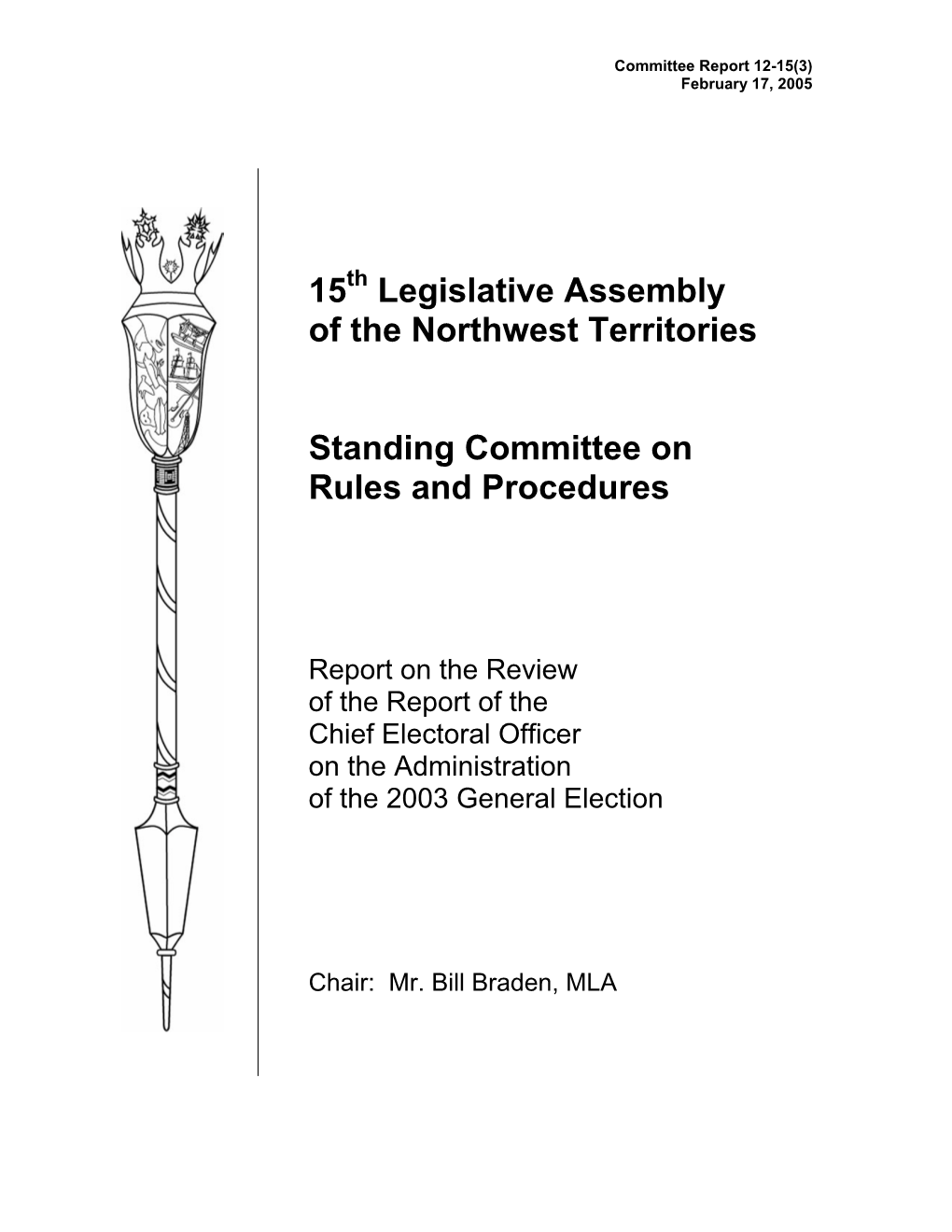 15 Legislative Assembly of the Northwest Territories Standing