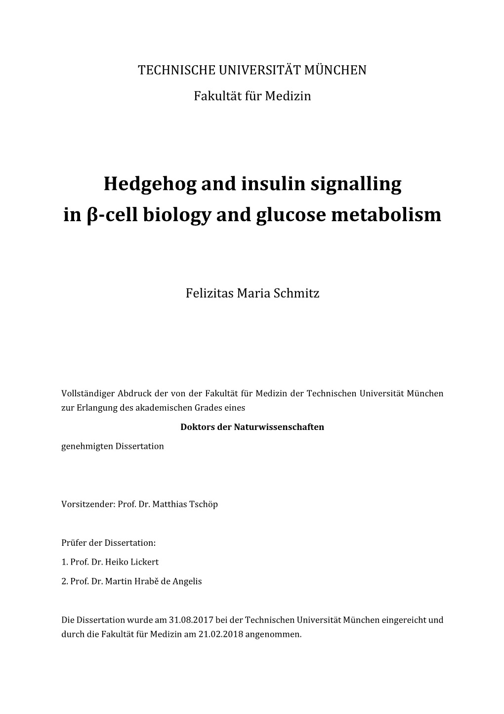 Hedgehog and Insulin Signalling in Β-Cell Biology and Glucose Metabolism