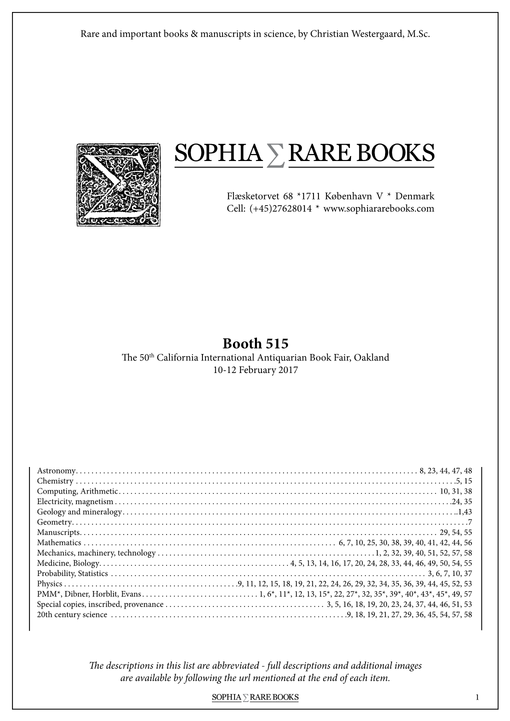 Booth 515 the 50Th California International Antiquarian Book Fair, Oakland 10-12 February 2017