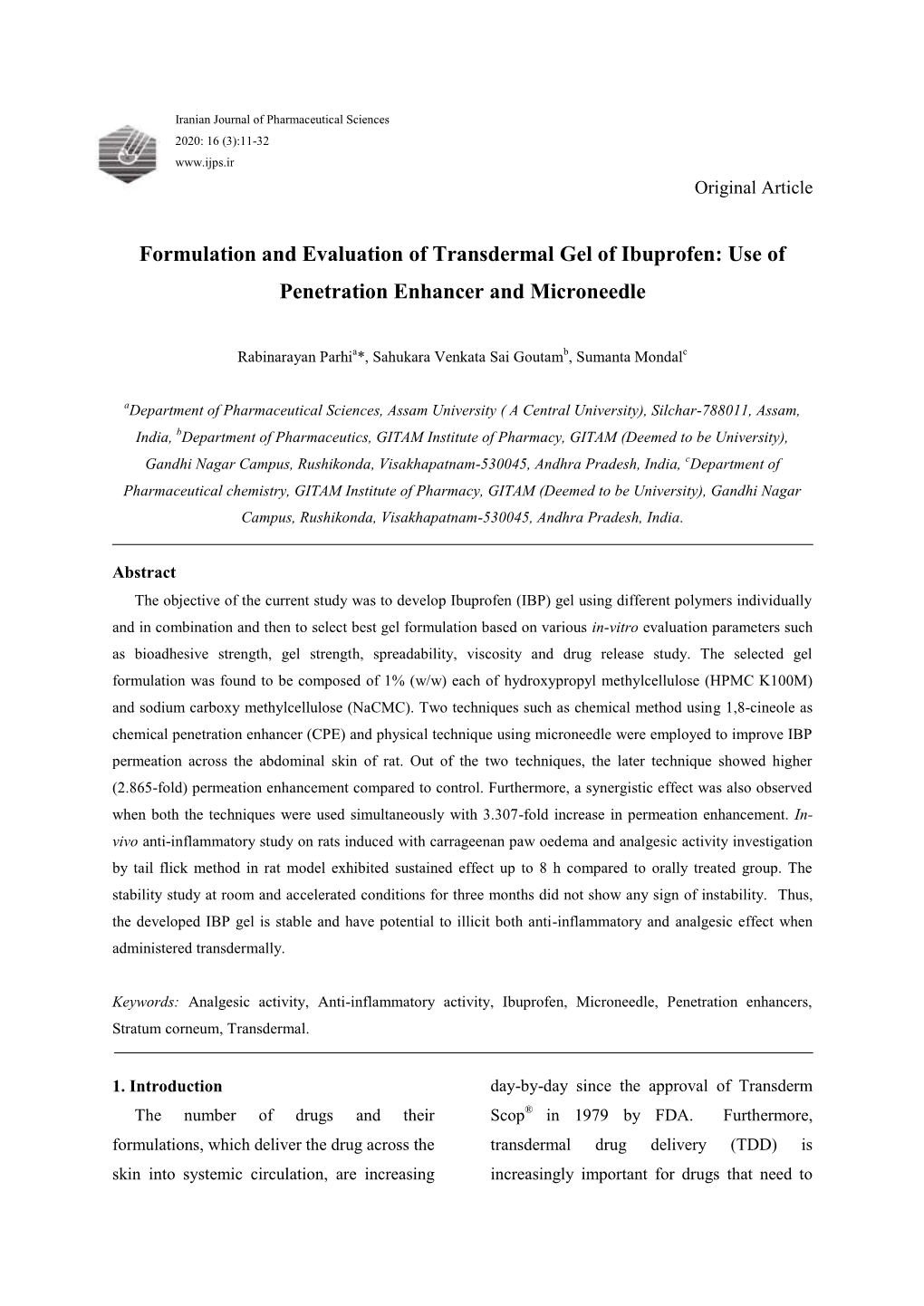 Formulation and Evaluation of Transdermal Gel of Ibuprofen: Use of Penetration Enhancer and Microneedle