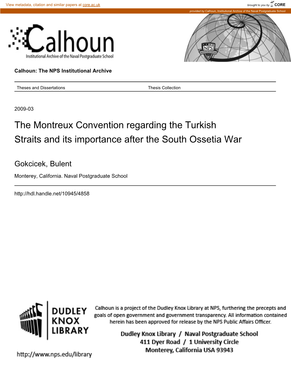 The Montreux Convention Regarding the Turkish Straits and Its Importance After the South Ossetia War