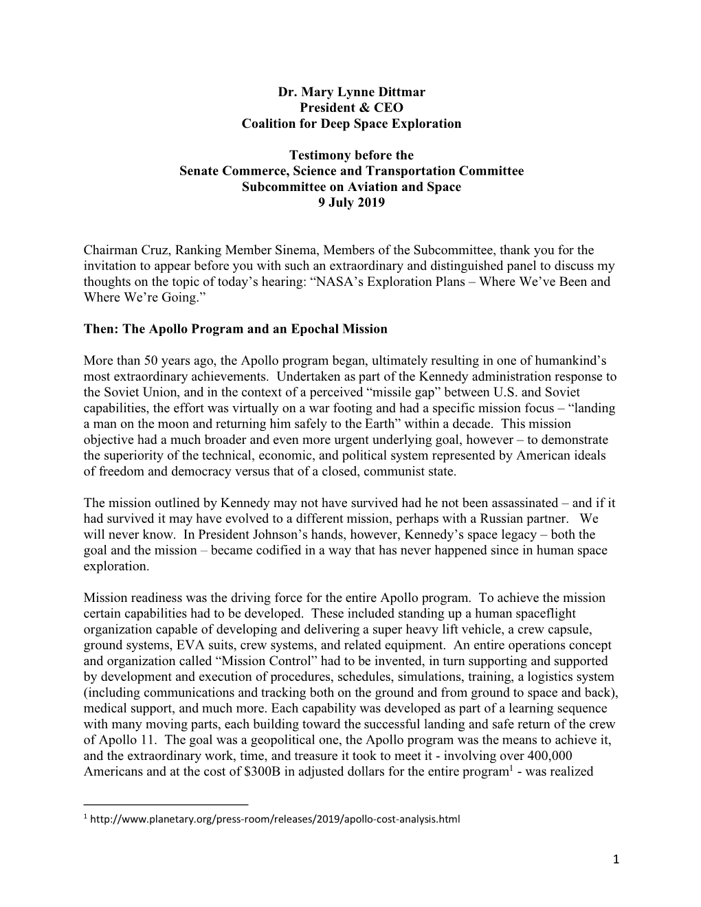 1 Dr. Mary Lynne Dittmar President & CEO Coalition for Deep Space Exploration Testimony Before the Senate Commerce, Science